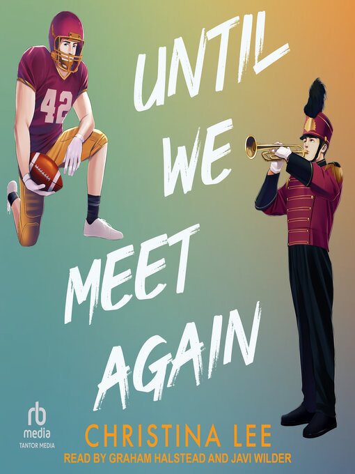Title details for Until We Meet Again by Christina Lee - Available